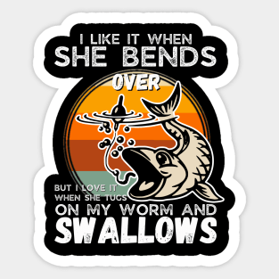 I Like It When She Bends Over Sticker